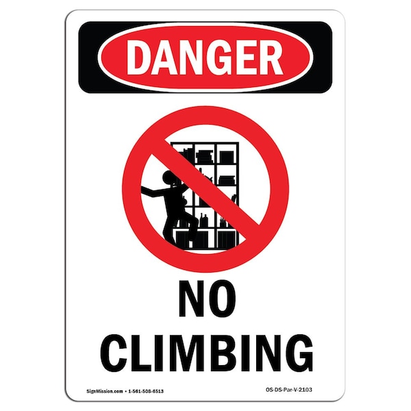 Safety Sign, OSHA Danger, 24" Height, Aluminum, No Climbing, Portrait